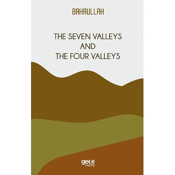 The Seven Valleys And The Four Valleys - Kolektif