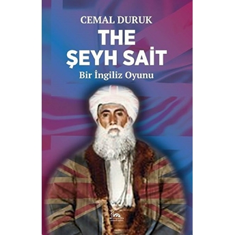 The Şeyh Sait Cemal Duruk