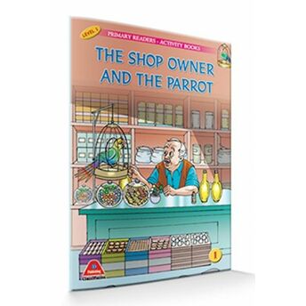 The Shop Owner And The Parrot (Level 1) M. Hasan Uncular