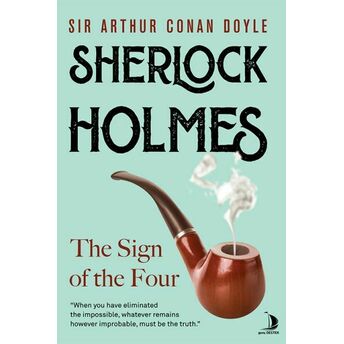 The Sign Of The Four Sir Arthur Conan Doyle