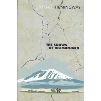 The Snows Of Kilimanjaro Ernest Hemingway