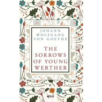 The Sorrows Of Young Werther