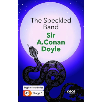 The Speckled Band - Ingilizce Hikayeler A1 Stage1 Sir Arthur Conan Doyle