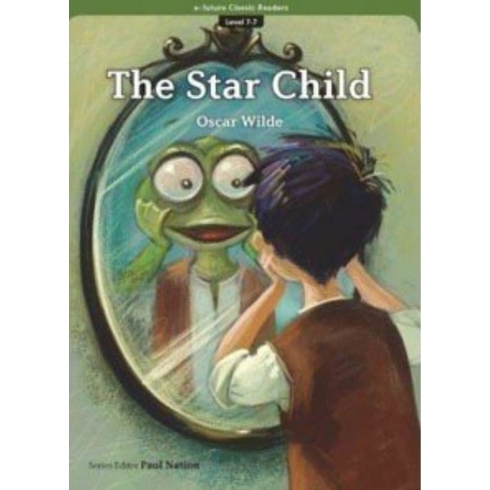 The Star Child (Ecr Level 7) Oscar Wilde