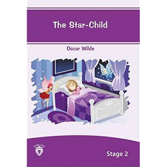 The Star Child - Stage 2 Oscar Wilde