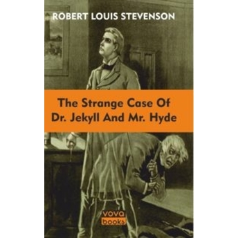 The Strange Case Of Dr. Jekyll And Mr. Hyde Robert Louis Stevenson