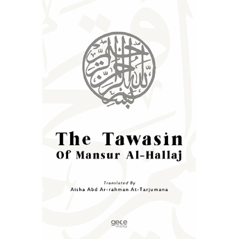 The Tawasin Of Mansur Al-Hallaj - Mansur Al-Hallaj