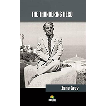 The Thundering Herd Zane Grey