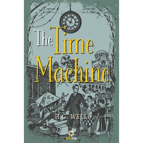 The Time Machine H. G. Wells