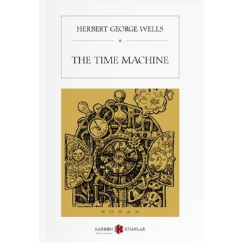 The Time Machine Herbert George Wells