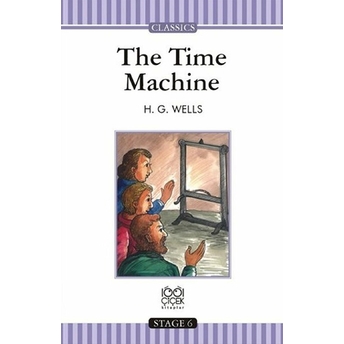 The Time Machine / Stage 6 Books H. G. Wells