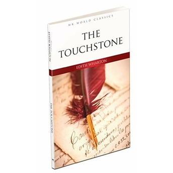 The Touchstone - Ingilizce Klasik Roman Edith Wharton