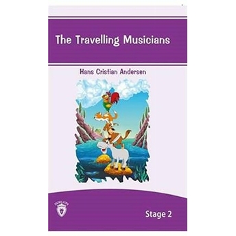 The Travelling Musicians - Stage 2 Hans Christian Andersen