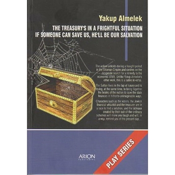 The Treasury’s In A Frightful Situation If Someone Can Save Us, He’ll Be Our Salvation - Hazinenin Durumu Yürekler Acısıdır Kurtarabilen Çıkarsa Başımızın Tacıdır