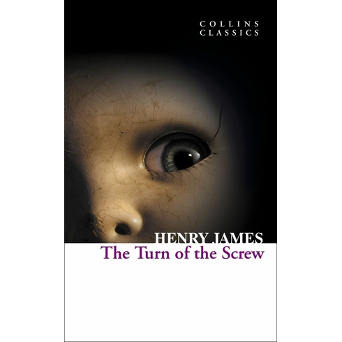 The Turn Of The Screw (Collins Classics) Henry James