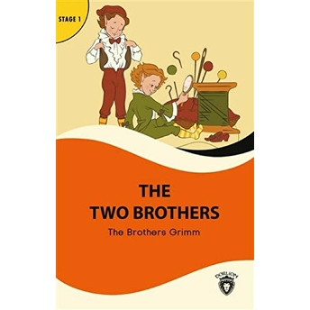 The Two Brothers - Stage 1 Brothers Grimm