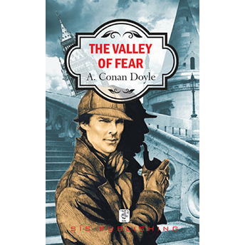 The Valley Of Fear Sir Arthur Conan Doyle