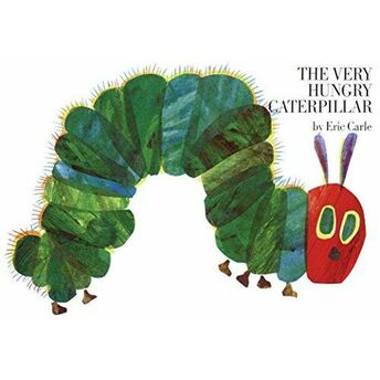 The Very Hungry Caterpillar Eric Carle