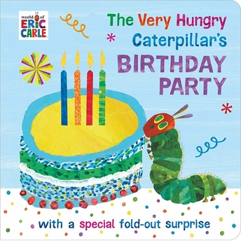 The Very Hungry Caterpillar's Birthday Party