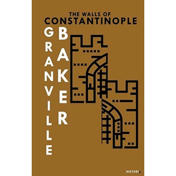 The Walls Of Constantinople - B. Granville Baker