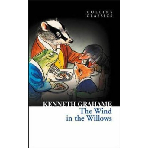 The Wind In The Willows (Collins Classics)-Kenneth Grahame