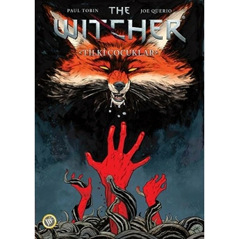 The Witcher Cilt 2 - Tilki Çocuklar Paul Tobin