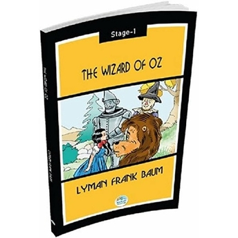 The Wizard Of Oz - Lyman Frank Baum (Stage 1) Lyman Frank Baum