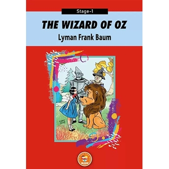 The Wizard Of Oz - Lyman Frank Baum (Stage-1) Lyman Frank Baum