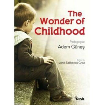 The Wonder Of Childhood Adem Güneş