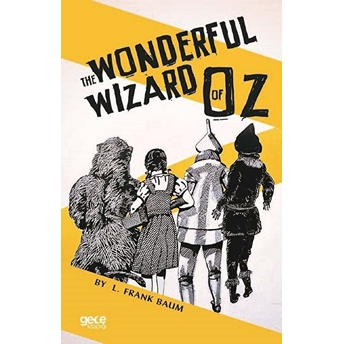 The Wonderful Wızard Of Oz - L. Frank Baum