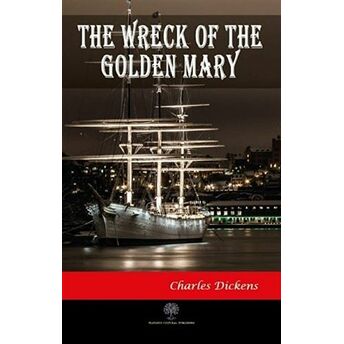 The Wreck Of The Golden Mary Charles Dickens