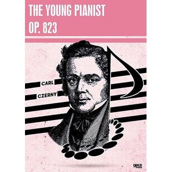 The Young Pianist Opus 823 Carl Czerny