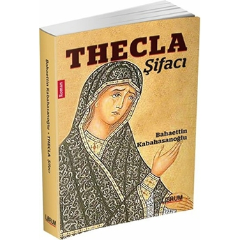 Thecla - Şifacı Bahaettin Kabahasanoğlu