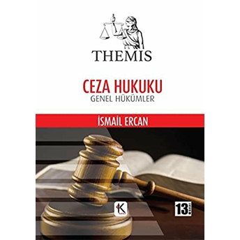 Themis - Ceza Hukuku (Genel Hükümler) Ismail Ercan