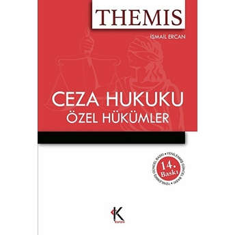 Themis - Ceza Hukuku (Özel Hükümler) Ciltli Ismail Ercan