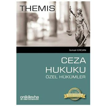 Themis - Ceza Hukuku Özel Hükümler Ismail Ercan