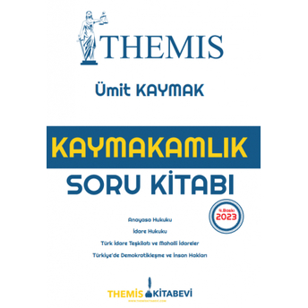 Themis Kaymakamlık Soru Kitabı 2023 Ümit Kaymak