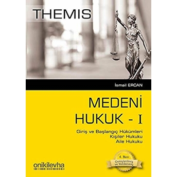 Themis - Medeni Hukuk 1 Ismail Ercan