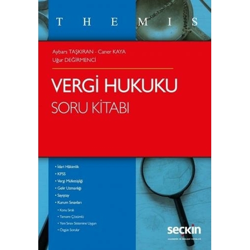 Themis Vergi Hukuku Soru Kitabı - Aybars Taşkıran - Uğur Değirmenci - Caner Kaya