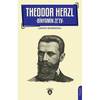 Theodor Herzl-Binyamin Ze Ev- Çağatay Baybarsoğlu