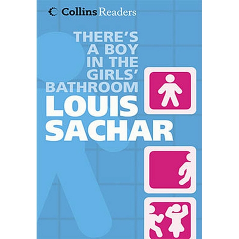 There’s A Boy In The Girls’ Bathroom (Collins Readers) Ciltli Louis Sachar