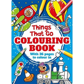 Things That Go Colouring Book Kolektif