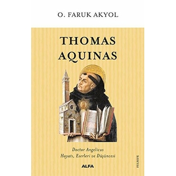 Thomas Aquinas O. Faruk Akyol