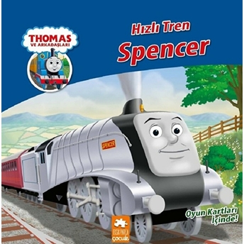 Thomas Ve Arkadaşları Hızlı Tren Spencer Kolektif