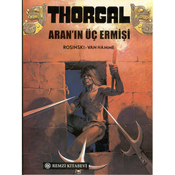 Thorgal Aran'ın Üç Ermişi Jean Van Hamme