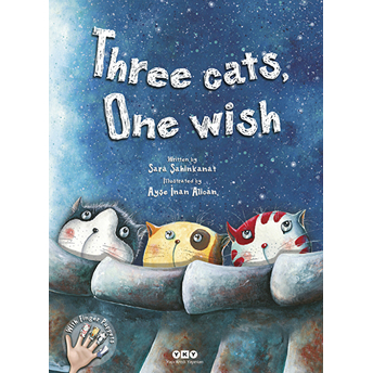 Three Cats, One Wish Sara Şahinkanat