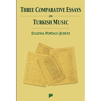 Three Comparative Essays On Turkish Music Eugenia Popescu - Judetz