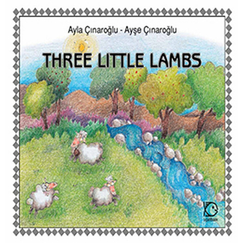 Three Little Lambs-Ayla Çınaroğlu