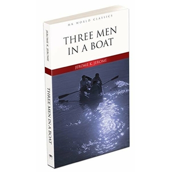 Three Men In A Boat - Ingilizce Klasik Roman Jerome K. Jerome