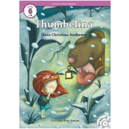 Thumbelina Cd (Ecr Level 6) Hans Christian Andersen